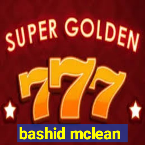 bashid mclean